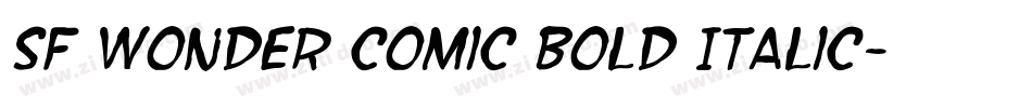 SF Wonder Comic Bold Italic字体转换